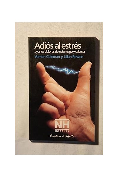 Adiós al estrés... y a los dolores de estómago y cabeza